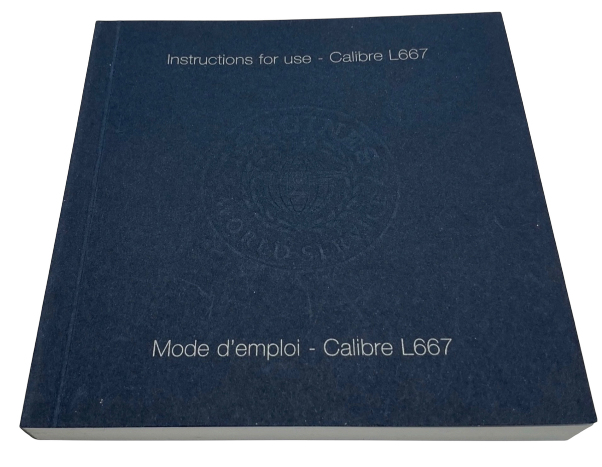 Longines Documentation Set – Calibre L667 Booklet, Instruction Manual, Warranty Card (2007)
