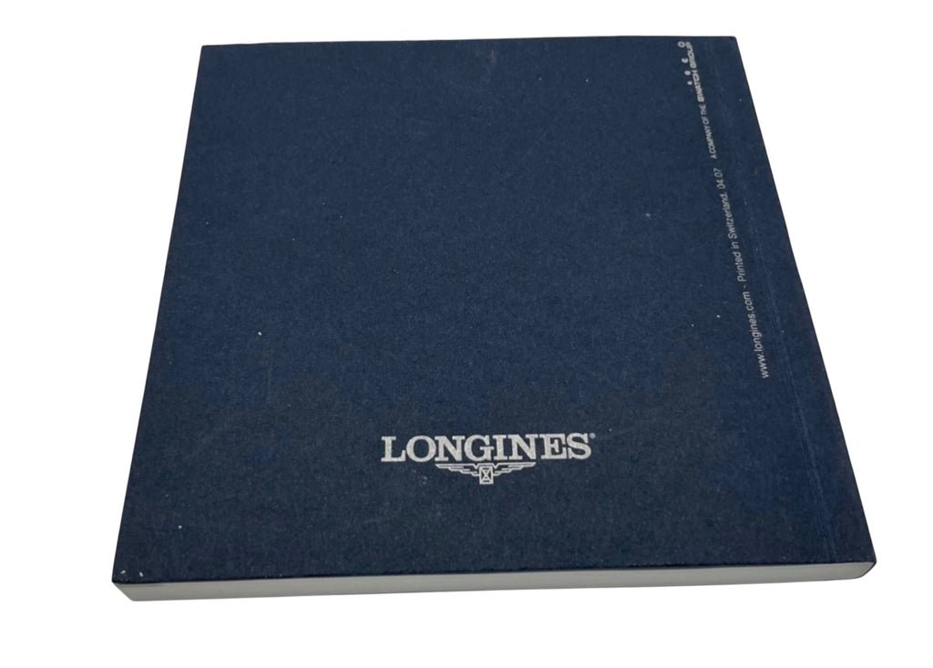Longines Documentation Set – Calibre L667 Booklet, Instruction Manual, Warranty Card (2007)